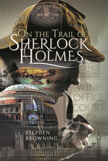 Front cover_On The Trail Of Sherlock Holmes
