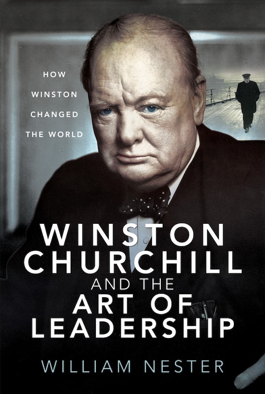 Front cover_Winston Churchill And The Art Of Leadership