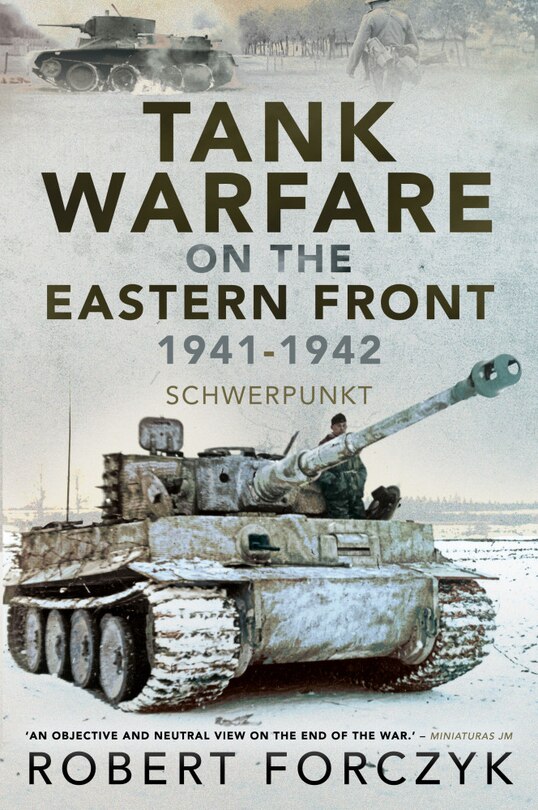 Tank Warfare On The Eastern Front, 1941-1942: Schwerpunkt