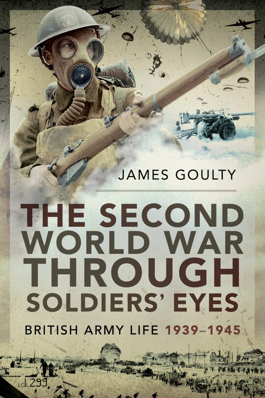 Front cover_The Second World War Through Soldiers' Eyes