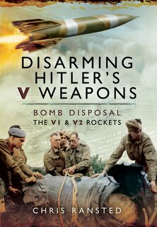 Front cover_Disarming Hitler's V Weapons