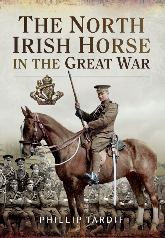Couverture_The North Irish Horse In The Great War