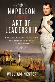 Front cover_Napoleon And The Art Of Leadership
