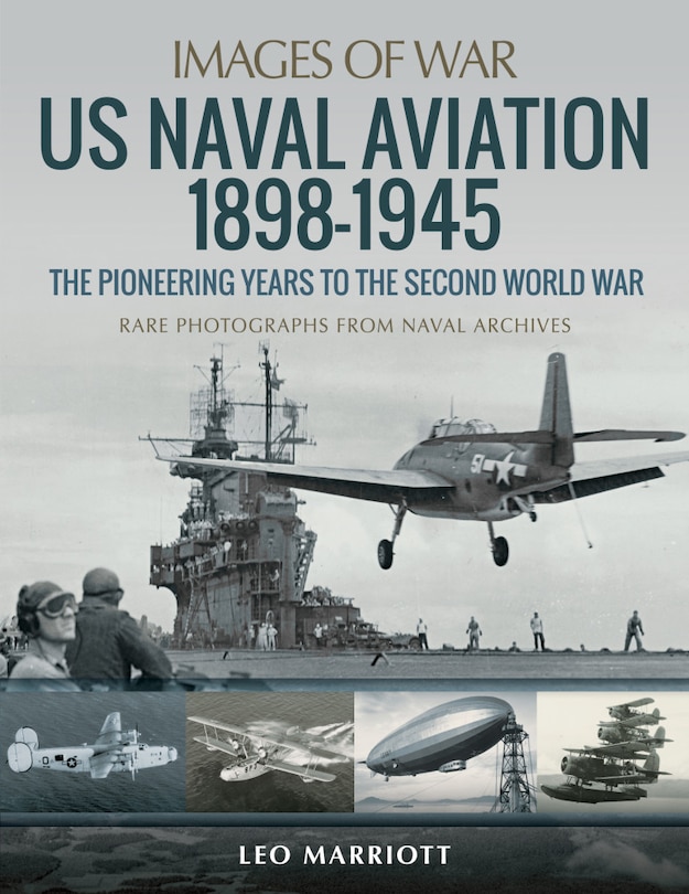 Front cover_Us Naval Aviation 1898-1945