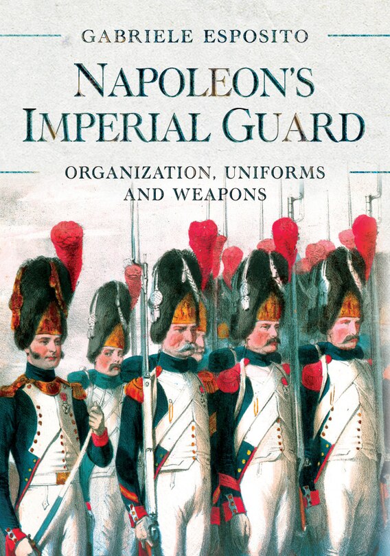 Couverture_Napoleon's Imperial Guard