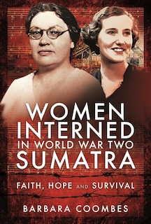 Couverture_Women Interned in World War Two Sumatra