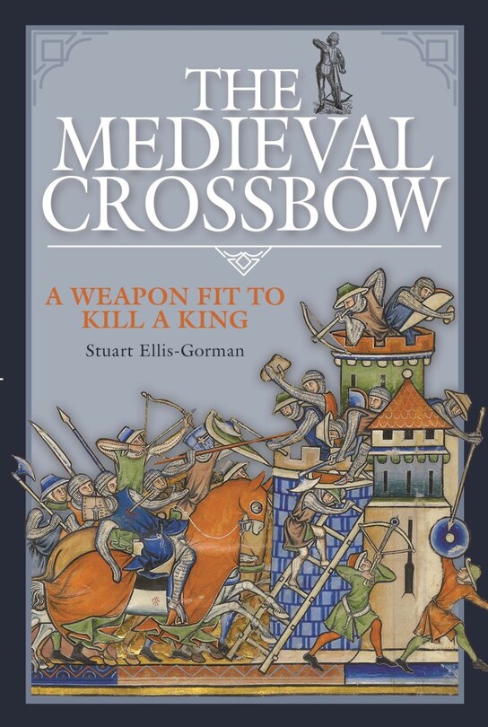 Couverture_The Medieval Crossbow