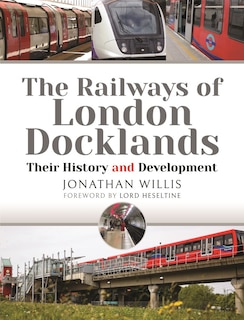 Couverture_The Railways of London Docklands