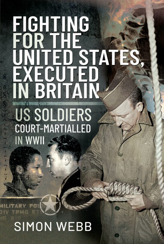 Front cover_Fighting For The United States, Executed In Britain