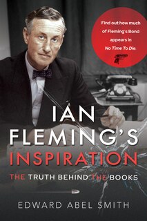 Front cover_Ian Fleming's Inspiration
