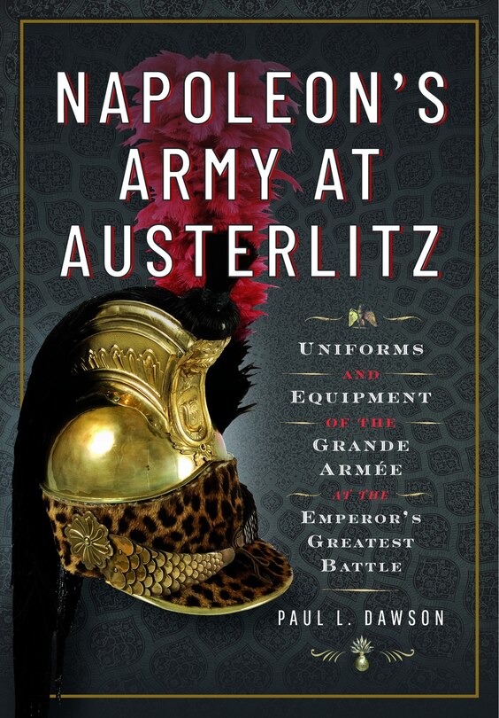 Front cover_Napoleon's Army at Austerlitz