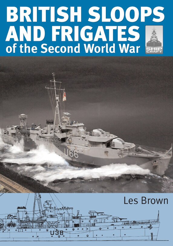 Couverture_British Sloops And Frigates Of The Second World War