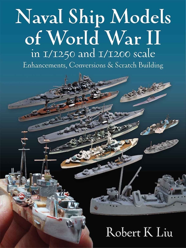 Front cover_Naval Ship Models of World War II in 1/1250 and 1/