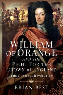 Couverture_William of Orange and the Fight for the Crown of England