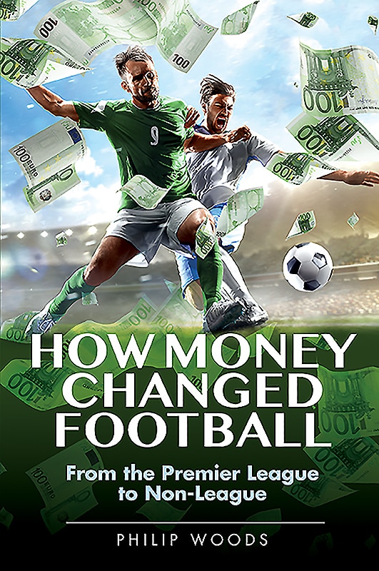 Front cover_How Money Changed Football