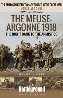 Front cover_The Meuse-Argonne 1918
