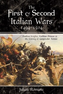 Front cover_The First And Second Italian Wars, 1494-1504