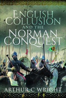 Front cover_English Collusion and the Norman Conquest