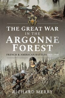 Couverture_The Great War In The Argonne Forest