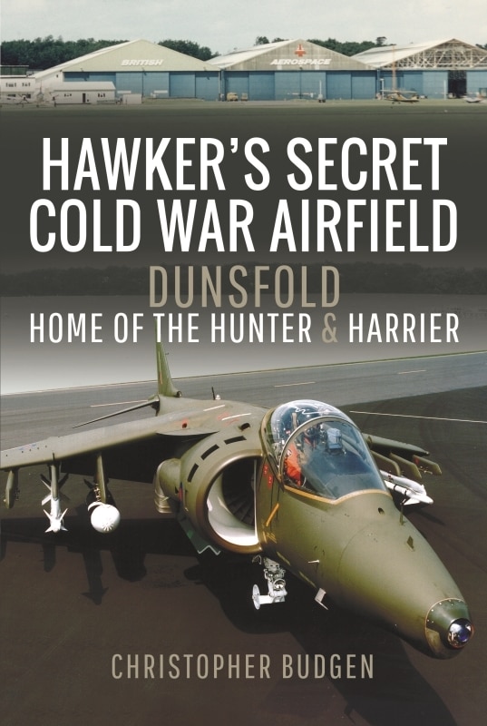 Front cover_Hawker's Secret Cold War Airfield