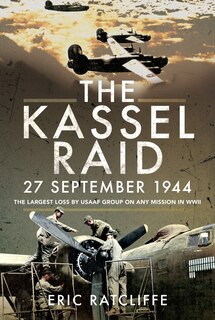 Front cover_The Kassel Raid, 27 September 1944