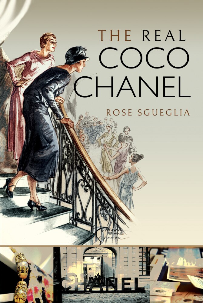 The Real Coco Chanel Book By Rose Sgueglia tp Indigo