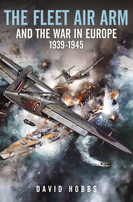 Front cover_The Fleet Air Arm and War in Europe