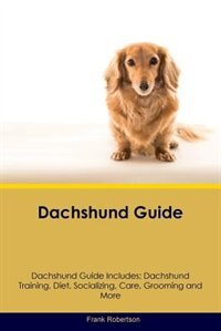 Front cover_Dachshund Guide Dachshund Guide Includes