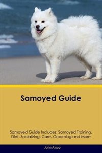 Couverture_Samoyed Guide Samoyed Guide Includes