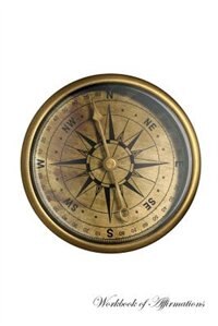 Front cover_Antique Nautical Compass Workbook of Affirmations Antique Nautical Compass Workbook of Affirmations