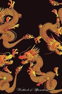 Front cover_Japanese Dragon Workbook of Affirmations Japanese Dragon Workbook of Affirmations