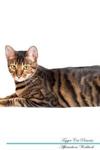 Toyger Cat Affirmations Workbook Toyger Cat Presents: Positive and Loving Affirmations Workbook. Includes: Mentoring Questions, Guidance, Supporting You.