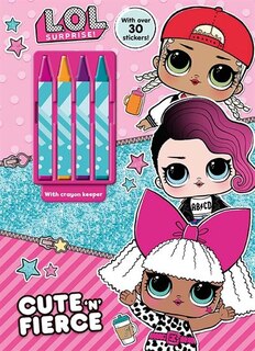 Couverture_L.O.L. Surprise! Cute 'n' Fierce