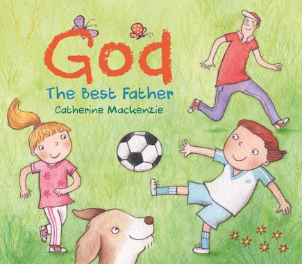 God – the Best Father