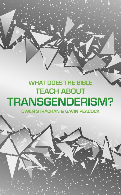 Front cover_What Does The Bible Teach About Transgenderism?