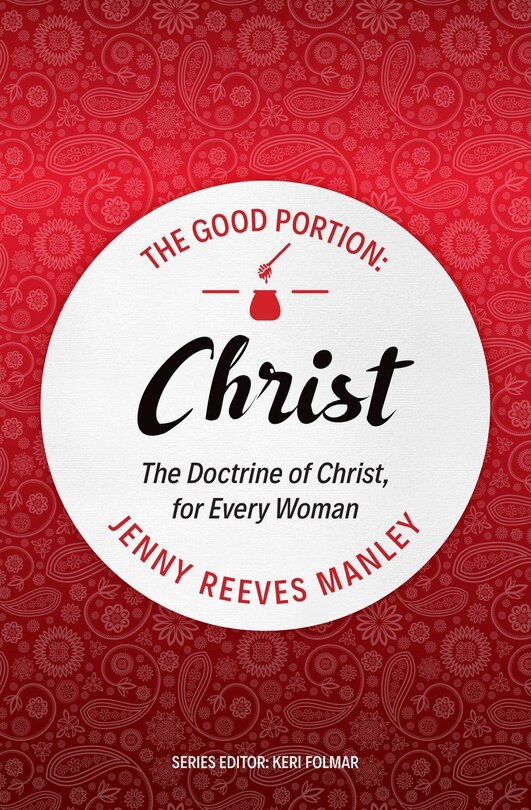 Front cover_The Good Portion – Christ