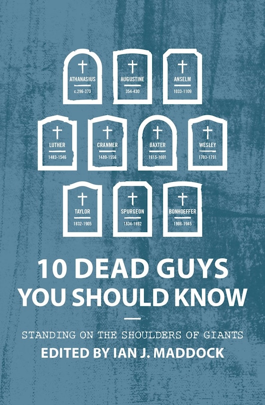Front cover_10 Dead Guys You Should Know