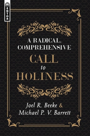 A Radical, Comprehensive Call to Holiness