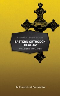 Front cover_A Christian’s Pocket Guide to Eastern Orthodox Theology