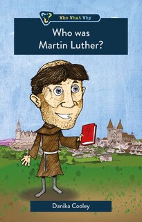 Front cover_Who Was Martin Luther?