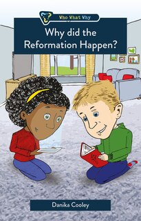 Couverture_Why Did The Reformation Happen?