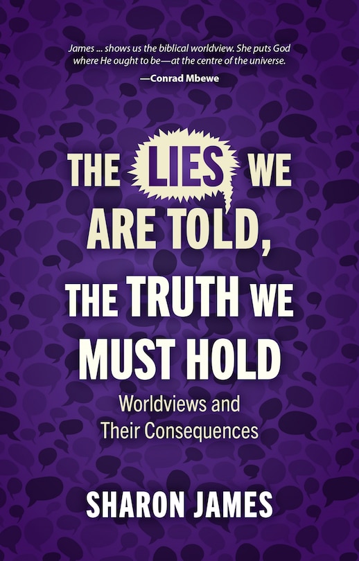 Front cover_Lies We Are Told, The Truth We Must Hold