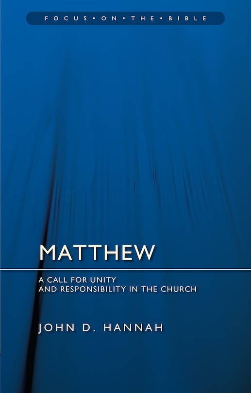 Front cover_Matthew: A Call for Unity and Responsibility in the Church