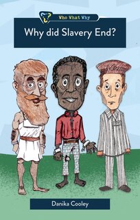 Front cover_Why Did Slavery End?