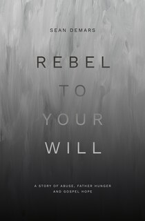 Couverture_Rebel to Your Will
