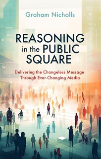 Front cover_Reasoning in the Public Square
