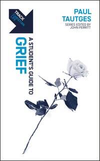 Front cover_Track: A Student's Guide to Grief