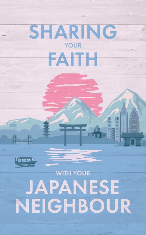Front cover_Sharing Your Faith With Your Japanese Neighbour