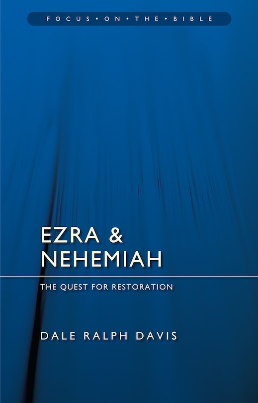 Front cover_Ezra & Nehemiah: The Quest for Restoration