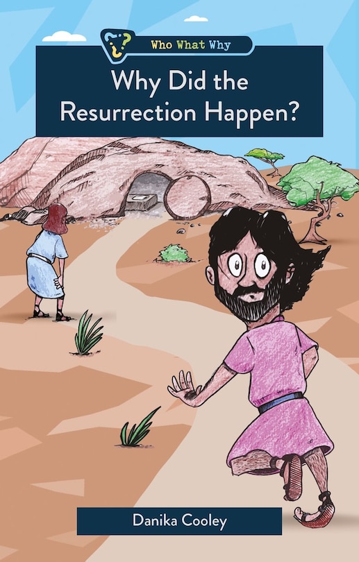 Front cover_Why Did the Resurrection Happen?